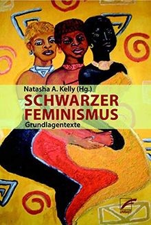 Schwarzer feminismus - schwarzer,