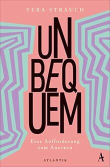 Unbequem eine aufforderung - eine,