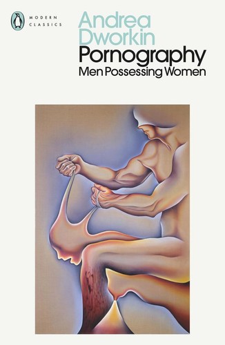 Pornography andrea dworkin - |, |