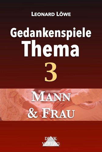 Gedankenspiele thema mann - 3:,