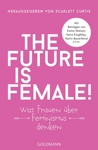 The future female was - is,