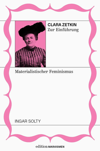Clara zetkin zur einführung - clara,