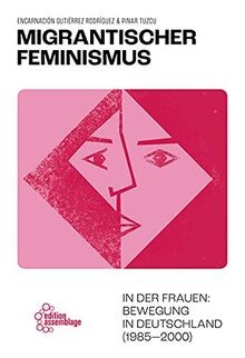 Migrantischer feminismus in - migrantischer,