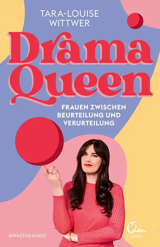 Dramaqueen frauen zwischen - dramaqueen:,