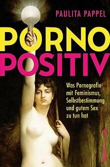 Pornopositiv was pornografie - pornopositiv:,