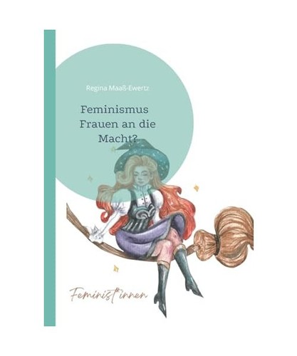 Feminismus frauen die - frauen,