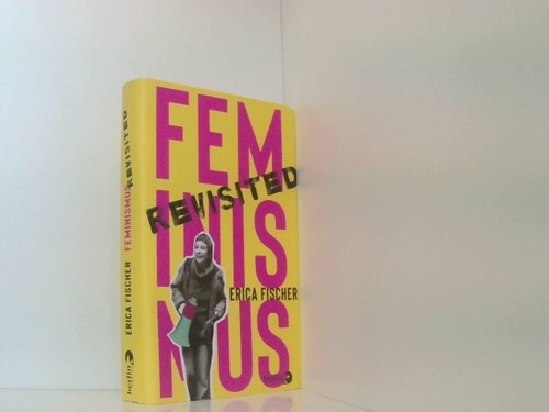 Feminismus revisited erica - feminismus,