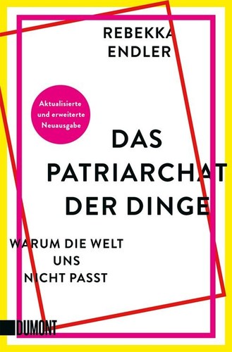 Das patriarchat der - dinge, von