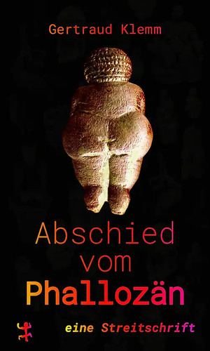 Abschied vom phallozän - abschied,