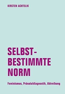 Selbstbestimmte norm - selbstbestimmte,