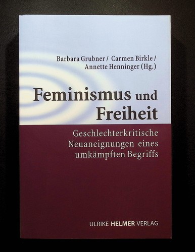 Feminismus und freiheit - feminismus,